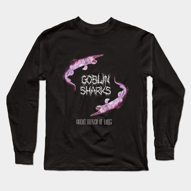 Goblin Sharks Long Sleeve T-Shirt by Jack of All Graves